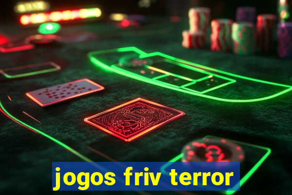 jogos friv terror